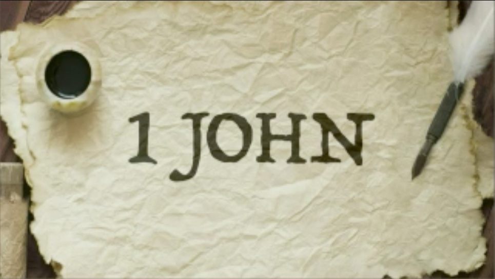 1 John - Class 4
