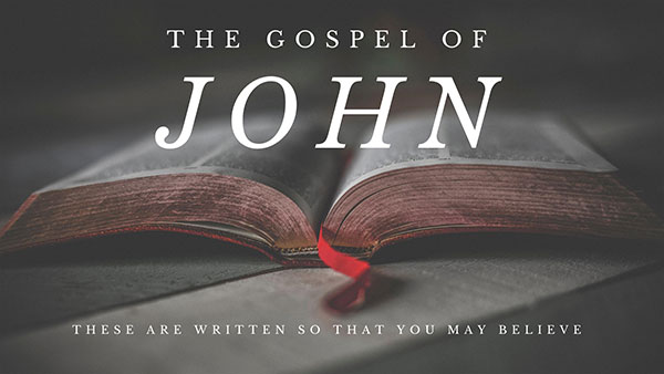 The Gospel of John - Class 14 - Bible Classes ‹ Lindale church of Christ